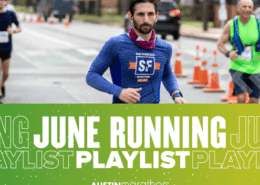 Image of a male runner at the 2020 Ascension Seton Austin Marathon with text reading June Running Playlist.