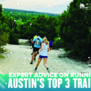 495x400_2_061720 Image of runners on Austin's top running trails with text introducing the blog for Expert Advice on Running Austin's Top 3 Trails. Courtesy of Trail Roots.