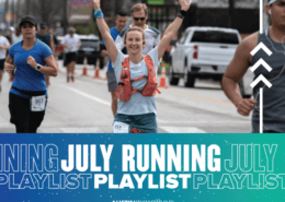 Image of a female runner at the 2020 Ascension Seton Austin Marathon with text reading July Running Playlist.