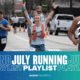 Image of a female runner at the 2020 Ascension Seton Austin Marathon with text reading July Running Playlist.