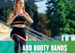 Female runner works out with a booty band, or resistance band. Text in design reads Add Booty Bands to Your Workout. Learn more at https://youraustinmarathon.com/booty-bands-benefits/