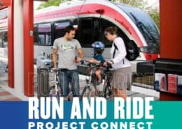 A family gets on their bikes after stepping off a metro train in Austin. Text in design reads Run and Run Project Connect. Learn more at https://youraustinmarathon.com/project-connect/