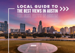 View of the Austin skyline as the sun rises. Text on design reads Local Guide to the Best Views in Austin. Rear more at http://48d.435.myftpupload.com/best-views-of-austin/