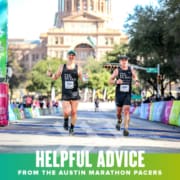 1034646_AustinMarathon2021-HelpfulAdvicefromthePacers_041321 Two Austin Marathon pacers cross the finish line at the 2020 Austin Marathon. Text on design reads Helpful Austin Half Marathon Advice from the Austin Marathon Pacers. Read more at http://48d.435.myftpupload.com/austin-half-marathon-advice/