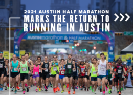 Runners begin the 2020 Ascension Seton Austin Marathon. Text on design reads 2021 Austin Half Marathon Marks the Return to Running in Austin. Read more at http://48d.435.myftpupload.com/return-to-running-in-austin/