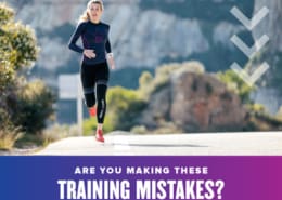 Runner strides on a road towards the camera. Text on design reads Are You Making These Training Mistakes? and leads to a blog about simple training mistakes to avoid. Read more at http://48d.435.myftpupload.com/avoid-these-simple-training-mistakes/