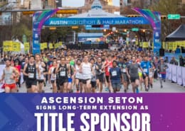 Runners take off with the Ascension Seton Austin Marathon start line in the background. Text on design reads Ascension Seton Signs Long-Term Title Sponsor Extension. Read more at http://48d.435.myftpupload.com/ascension-seton-title-sponsor-extension/