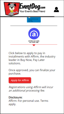 A screenshot of the EventDog.com website promoting "Payment with Affirm" for events, including the Austin Marathon, allowing users to pay in installments. A red button labeled "Apply for Affirm" is prominent. A disclosure notes that Affirm registrations will incur an additional fee. Austin Marathon Half Marathon & 5K