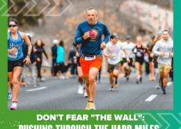 A group of runners participating in a marathon on a paved road, with the main focus on a middle-aged man in a blue long-sleeve shirt and red shorts. The image has a green border with the text "DON'T FEAR 'THE WALL'; PUSHING THROUGH THE HARD MILES" at the bottom. Austin Marathon Half Marathon & 5K