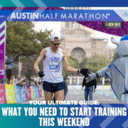 A runner in athletic gear is high-fiving a mascot as they cross the finish line in the Austin Marathon. The banner overhead displays the marathon's name and time. The text at the bottom reads, "Your Ultimate Guide: What You Need to Start Training This Weekend. Austin Marathon Half Marathon & 5K