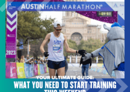 A runner in athletic gear is high-fiving a mascot as they cross the finish line in the Austin Marathon. The banner overhead displays the marathon's name and time. The text at the bottom reads, "Your Ultimate Guide: What You Need to Start Training This Weekend. Austin Marathon Half Marathon & 5K