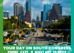 A colorful image shows a bustling cityscape with tall buildings and the Texas State Capitol in the background. The text overlay reads "Your Day on South Congress: Eats, Shops, & What Not to Miss." A lively street with cars and shops lines the foreground. Austin Marathon Half Marathon & 5K