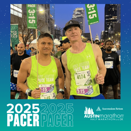 Two marathon pacers stand side by side, each holding a "3:15" pace sign. They wear bright green "PACER TEAM" tank tops and bibs. A crowd of runners gathers behind them, ready to join Your Pacer Group. The background shows buildings under a dawn sky with text reading "2025 PACER" and "Austin Marathon. Austin Marathon Half Marathon & 5K