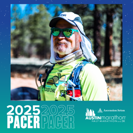 A bearded man wearing sunglasses, a cap, and a high-visibility vest stands outdoors in a forested area. He is smiling and wearing running gear. Below him, text displays: "2025 PACER" and "Austin Marathon Half Marathon and 5K." This thrilling event is part of the Pacer Group meet. Austin Marathon Half Marathon & 5K