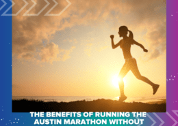 Silhouette of a woman running outdoors at sunrise. The background features a colorful border and text that reads, "Discover the Running Benefits of the Austin Marathon Without Headphones. Austin Marathon Half Marathon & 5K