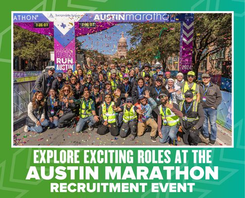 A group of people poses under the vibrant Austin Marathon banner, surrounded by confetti and donned in diverse uniforms. The Texas Capitol stands proudly in the background as the text invites you to "Explore Exciting Roles at the Austin Marathon Recruitment Event. Austin Marathon Half Marathon & 5K