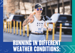 A person runs in a marathon, smiling and holding a bottle. They wear sunglasses, a cap, and a tank top. The text reads, "A Guide to Running: Mastering Different Weather Conditions. Austin Marathon Half Marathon & 5K