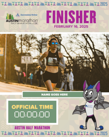 A woman races in the Austin Half Marathon on February 16, 2025, donning sunglasses and athletic gear. A cartoon bat holds a banner displaying 'Official Race Time,' ready for her personal finish details. Austin Marathon Half Marathon & 5K