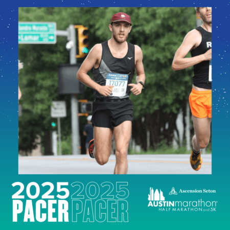 A pacer, wearing a maroon cap and black athletic gear, strides forward during a marathon. Race bib number 17077 is visible. A blurred backdrop of greenery and street signs adds depth. The frame features "2025 PACER," "Pacer Group," and "Austin Marathon Half Marathon and 5K" logos. Austin Marathon Half Marathon & 5K