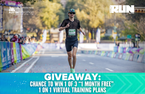 A runner crosses the finish line at the Austin Marathon. Text at the bottom reads: “GIVEAWAY: Chance to win 1 of 3 ‘1 Month Free’ 1 on 1 virtual training plans.” Celebrate launch week with RUN Plan—logos at the top. Austin Marathon Half Marathon & 5K