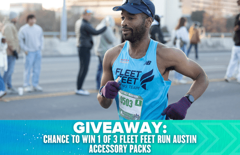 A male runner wearing a blue "Fleet Feet" singlet and purple gloves participates in the Austin International Half. Text at the bottom reads: "GIVEAWAY: Chance to win 1 of 3 Fleet Feet Run Austin accessory packs during launch week. Austin Marathon Half Marathon & 5K