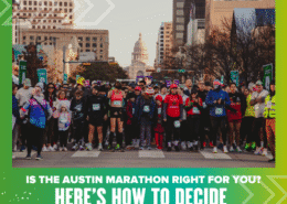 A large group of runners waits at the starting line of the Austin Marathon, with the Texas State Capitol building in the background. Text reads: "Is running the Austin Marathon right for you? Here’s how to decide. Austin Marathon Half Marathon & 5K