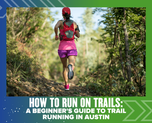 A woman in athletic gear runs on a forest trail, embodying the spirit of trail running. The text below reads: "A Beginner's Guide to Trail Running in Austin." The image features a green and blue border. Austin Marathon Half Marathon & 5K