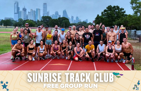 A large group of smiling runners poses together on a track, with a city skyline and trees in the background. Text below reads, "Sunrise Track Club Free Group Run," highlighting this energizing group run event with music and running graphics. Austin Marathon Half Marathon & 5K