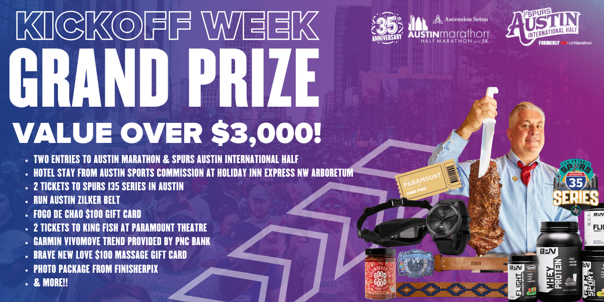 Promotional image for Run Austin Kickoff Week Grand Prize, valued over $3,000, featuring event tickets, hotel stay, food, fitness gear, massages, branded items, and festive graphics with logos. Austin Marathon Half Marathon & 5K Promotional image for Run Austin Kickoff Week Grand Prize, valued over $3,000, featuring event tickets, hotel stay, food, fitness gear, massages, branded items, and festive graphics with logos. Austin Marathon Half Marathon & 5K