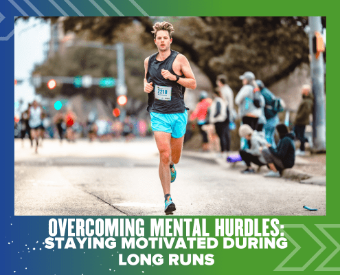 A male runner in athletic gear runs on a city street during a race, overcoming mental hurdles and staying motivated through long runs. Spectators and blurred buildings fill the background. Text reads: "Overcoming Mental Hurdles: Staying Motivated During Long Runs. Austin Marathon Half Marathon & 5K