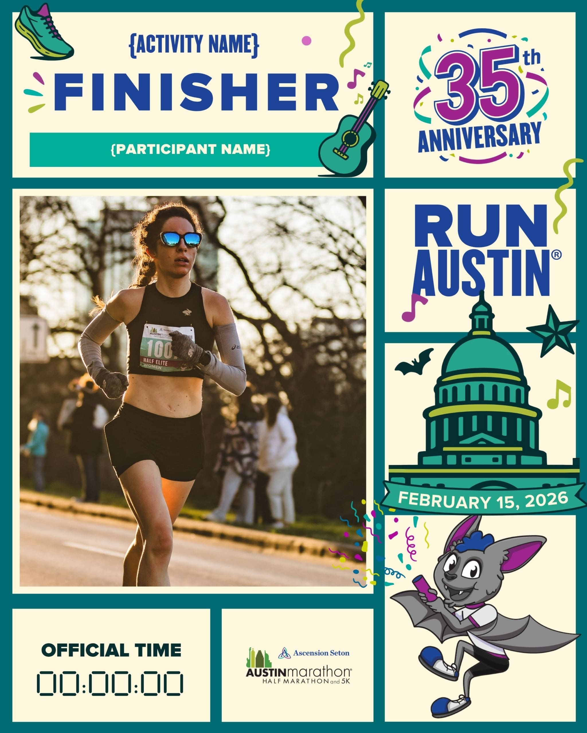 A runner wearing sunglasses and a race bib crosses the finish line at the Austin Marathon. The design features celebratory graphics, a guitar, Austin's Capitol, the date February 15, 2026, and space for your personal Official Race Photos. Austin Marathon Half Marathon & 5K A runner wearing sunglasses and a race bib crosses the finish line at the Austin Marathon. The design features celebratory graphics, a guitar, Austin's Capitol, the date February 15, 2026, and space for your personal Official Race Photos. Austin Marathon Half Marathon & 5K