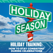A street sign with "Holiday" and "Season" against a blue sky and clouds, above text that reads: "Holiday Training: How to stay consistent during celebrations." Teal borders and arrow graphics decorate the image. Austin Marathon Half Marathon & 5K