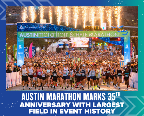 A large crowd of runners starts the Austin Marathon under a banner and fireworks. Text reads, "Austin Marathon celebrates its 35th Anniversary with the Largest Field in event history. Austin Marathon Half Marathon & 5K