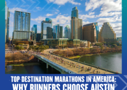 A large group of runners cross a bridge in Austin, Texas, with the downtown skyline and tall glass buildings in the background. Text reads: “Why Runners Choose Austin—America’s Top Destination Marathon City.”. Austin Marathon Half Marathon & 5K