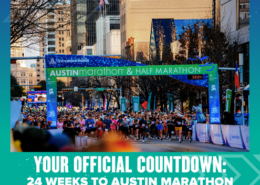 A large crowd of runners gathers at the starting line under a banner for the Austin Marathon & Half Marathon, with city buildings in the background. Text below reads: "Your official marathon countdown: 24 weeks to Austin Marathon. Austin Marathon Half Marathon & 5K