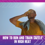 Man in a yellow shirt with a towel over his shoulder shades his eyes from the sun under a clear sky. Text reads: “How to run and train safely in high heat — essential running safety tips.”. Austin Marathon Half Marathon & 5K