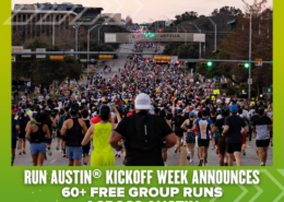 A large crowd of runners fills a city street in Austin, Texas, participating in a group run event. Text overlay promotes 60+ free group runs during RUN AUSTIN Kickoff Week, inviting everyone to join the excitement of community-driven Austin group runs. Austin Marathon Half Marathon & 5K