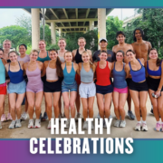 A group of young adults in athletic wear smile and pose together outdoors under a bridge during a Group Run, with the words “Healthy Celebrations” across the bottom. Trees and an overpass are in the background, marking a vibrant start to KickOff Week. Austin Marathon Half Marathon & 5K