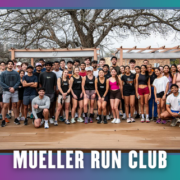 A large group of people in athletic wear pose together on a wooden deck outdoors, smiling. Trees and pergolas are in the background. Text at the bottom reads “Mueller Run Club – KickOff Week Group Run.”. Austin Marathon Half Marathon & 5K
