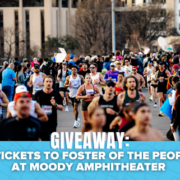 A large group of runners participate in a race. At the bottom, a blue banner announces a giveaway for two tickets to Foster the People at Moody Amphitheater, plus a chance to win ACL Live venue tours or exclusive ACL Live taping tickets. Austin Marathon Half Marathon & 5K